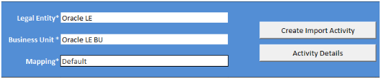 次のサンプル・データを示すTemplateワークシートのヘッダーの詳細:
Legal Entity: Oracle LE、Business Unit: Oracle LE BU、
Mapping: Default。