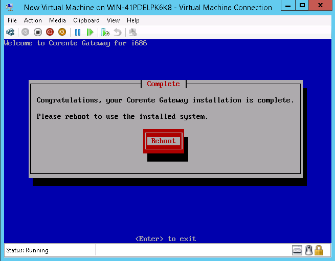 This screenshot shows that the virtual machine must be rebooted after Corente Gateway Software installation.