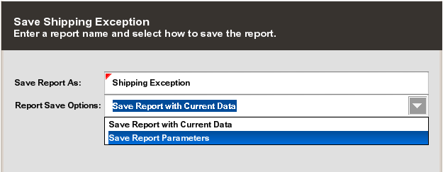 Shipping Exception - Save Report Options