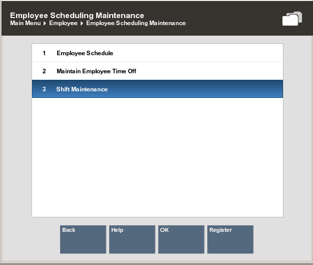 Shift Maintenance Menu Option