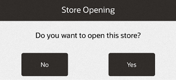Store Open Prompt
