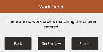 No Matching Work Orders