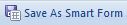 Save As Smart Form button on the Planning Ad Hoc ribbon