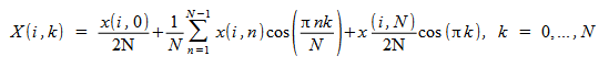 image:X(i,k) = ({x(i,0)} / 2N) + 1 / N × {n=1} から {N - 1} までの x(i,n) cos ({πnk} / N ) の合計 + (x(i,N) / 2N) cos (πk), k= 0, ..., N1