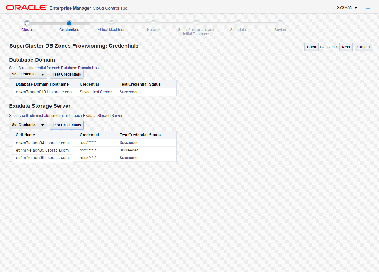 This image shows which root credential to specify for each of your database domain hosts and the cell administrator credential for each Exadata Storage Server.