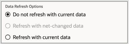 「プランの実行」ドロワーのデータ・リフレッシュ・オプション