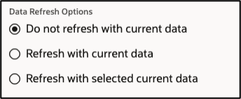 「プランの実行」ドロワーのデータ・リフレッシュ・オプション