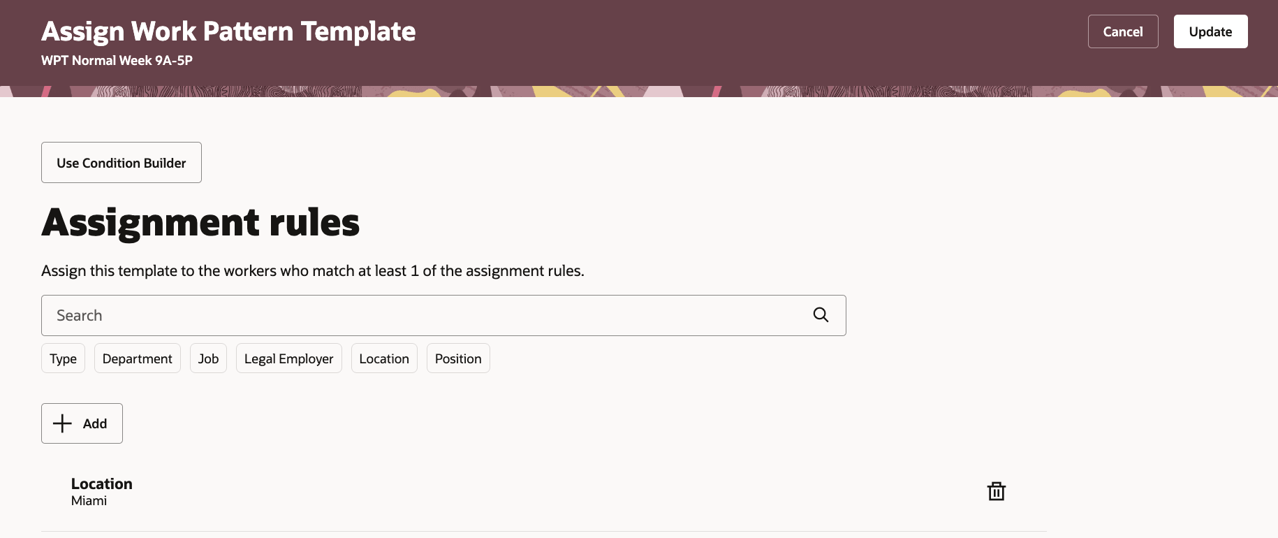 検索可能なアサイメント・ルールと「条件ビルダーの使用」ボタンを使用した勤務パターン・テンプレートのアサイメント・ページ