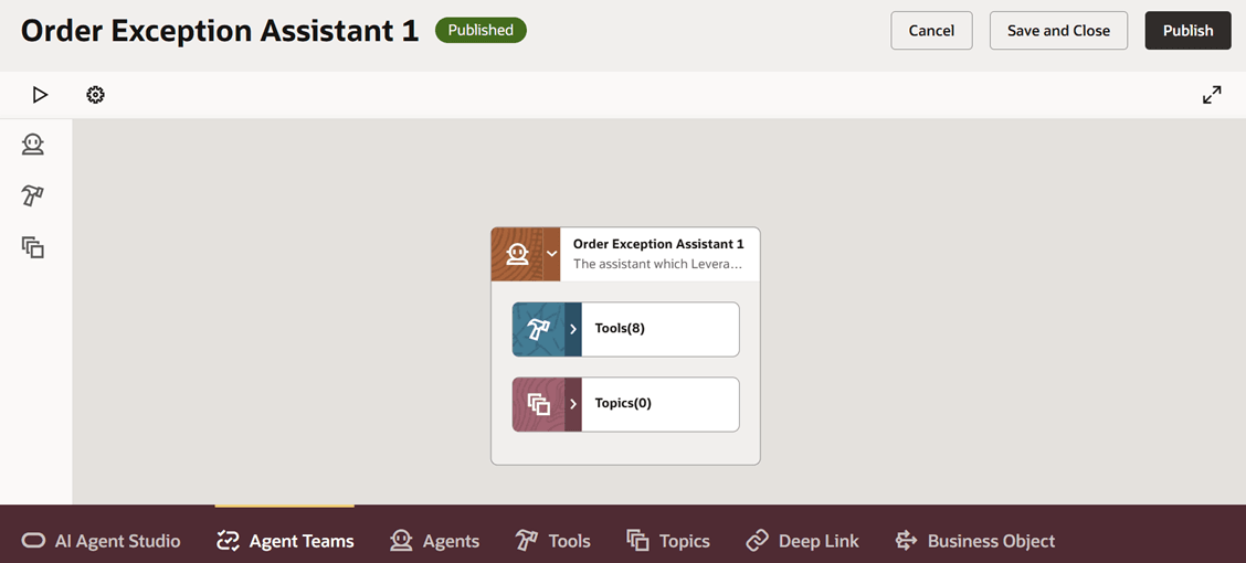 エージェント・チーム、オーダー例外アシスタント1を検索してオープンし、ステータスが「公開済」であることを確認します。