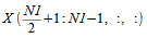 image:X(N1 over 2) + 1: N1-1, :, :)