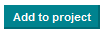 Add to project button in Studio