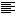 Align left