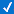 This image shows a check mark.
