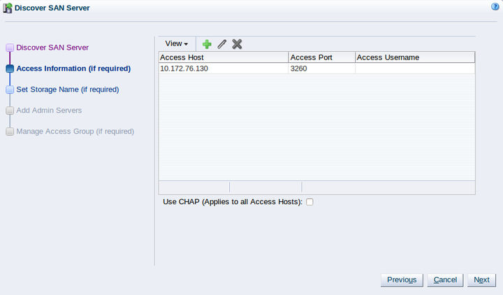 この図は、「Discover SAN Server」ウィザードの「Access Information」画面に追加されたアクセス・ホストを示しています。