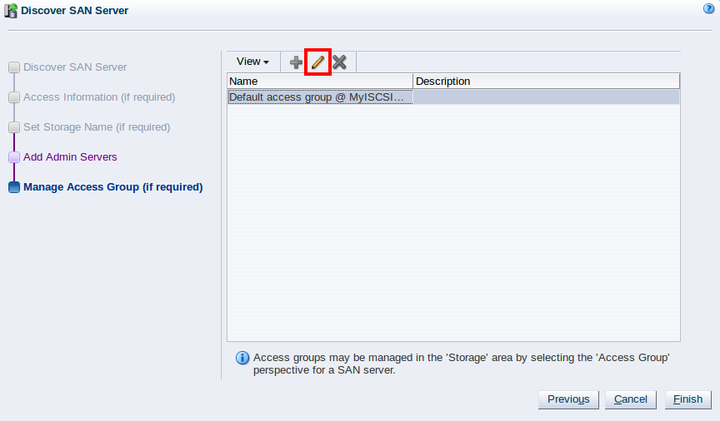 この図は、「Discover SAN Server」ウィザードの「Manage Access Group」ステップを示しています。
