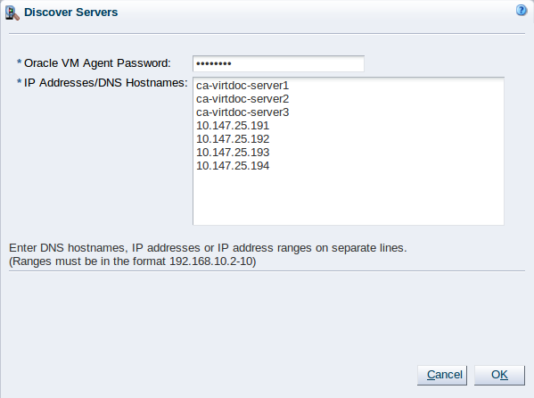 この図は、Oracle VM Agentパスワード・フィールドとOracle VM ServersのIPアドレスを表示する「サーバーの検出」ダイアログ・ボックスを示しています。