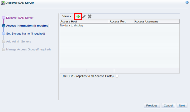 この図は、「Discover SAN Server」ウィザードの「Access Information」ステップを示しています。