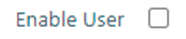Enable User check box 