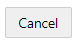 Cancel button