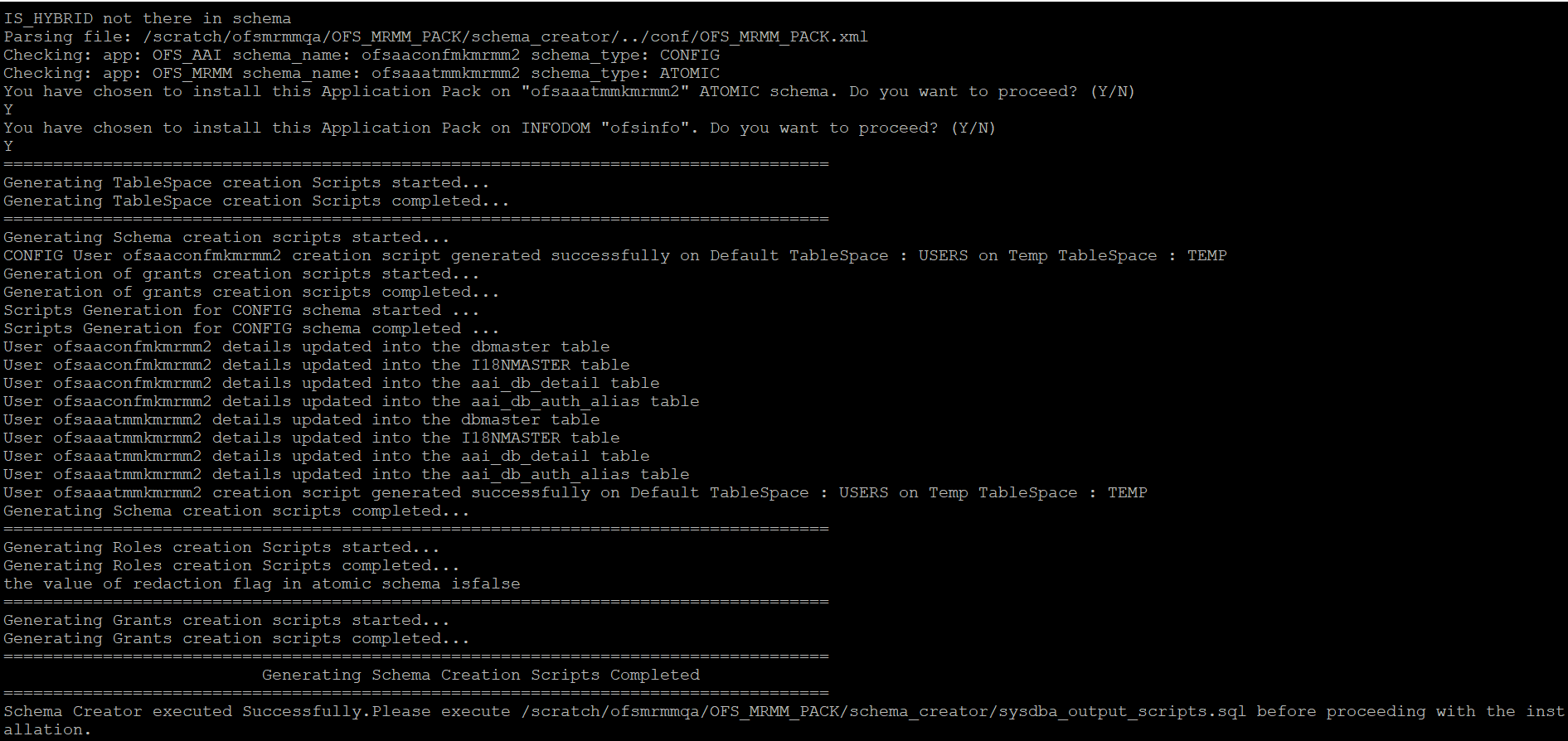 Description of Schema Creation in Offline Mode Script Generation follows This illustration shows the script generation during schema creation in offline mode.