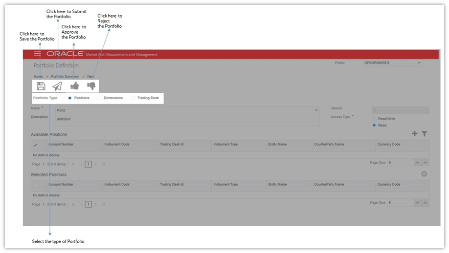This illustration shows the Portfolio Definition window. You can add a new definition by defining the Name, Description, Folder, Access Type, Version, Portfolio Type, and Read or Write options. You can Filter the Available Positions using the Filter icon, and select the required Positions to add to the Selected Positions using the Add icon. After adding the definition details, you can Save, Submit, Approve or Reject the definition.