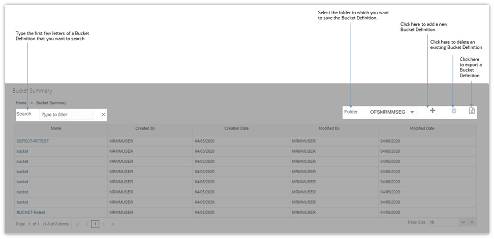 This image shows the Bucket Definition Summary window. You can view existing definitions and create new definitions in this screen.