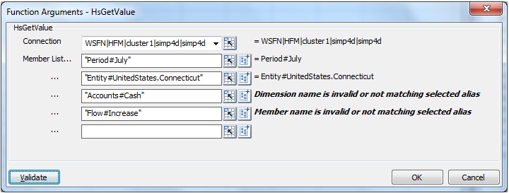 The Function Builder, Function Arguments dialog box for the HsGetValue function. There are errors in the syntax for two of the Dimension#Member combinations. The first error is that the Dimension name is invalid or not matching the selected alias. The second error is that the member name is invalid or not matching the selected alias.