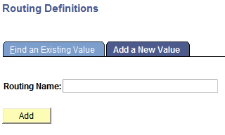 Routing Definitions - Add a New Value page