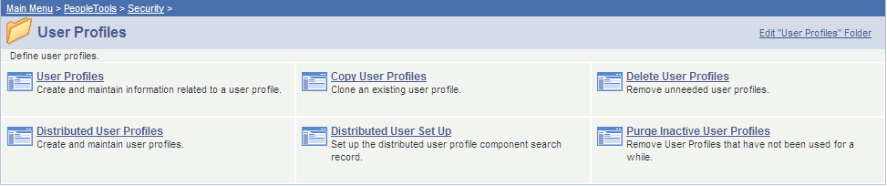 PeopleTools Security User Profiles standard navigation page