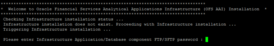 This illustration shows the OFSAA Processing Tier FTP/SFTP Password prompt. Type the correct FTP/SFTP password.
