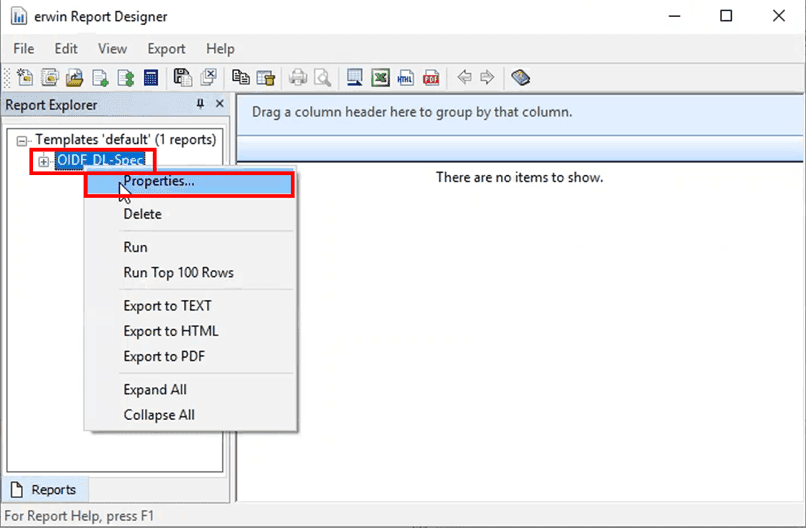This illustration shows selecting the Report Properties.