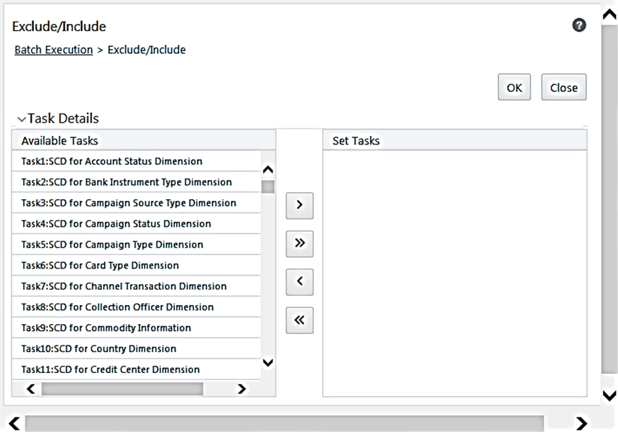 Title: Description of the task Exclude/Include page follows - Description: This illustration shows the task Exclude/Include page for the selected Batch ID. This page consists of Available Tasks and Set Tasks sections, move to right and move to left arrows, and OK and Close buttons.