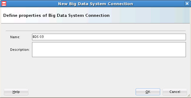 「新規ビッグ・データ・システム接続」ダイアログ