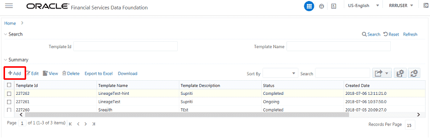 Description of Metadata Report Template Summary Add screen follows This illustration shows the creation of metadata report template, click Add.