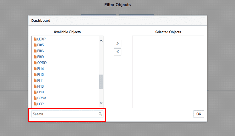 Description of the Filter Objects Screen follows This illustration shows the available filter objects that can be selected, you can search for a specific filter object using the search pane, add the filter objects and click OK.