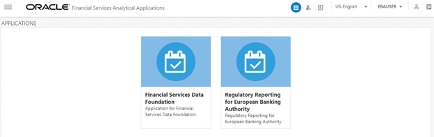 This illustration shows the OFSAAI Applications screen with Financial Services Data Foundation and Regulatory Reporting for European Banking Authority application options.