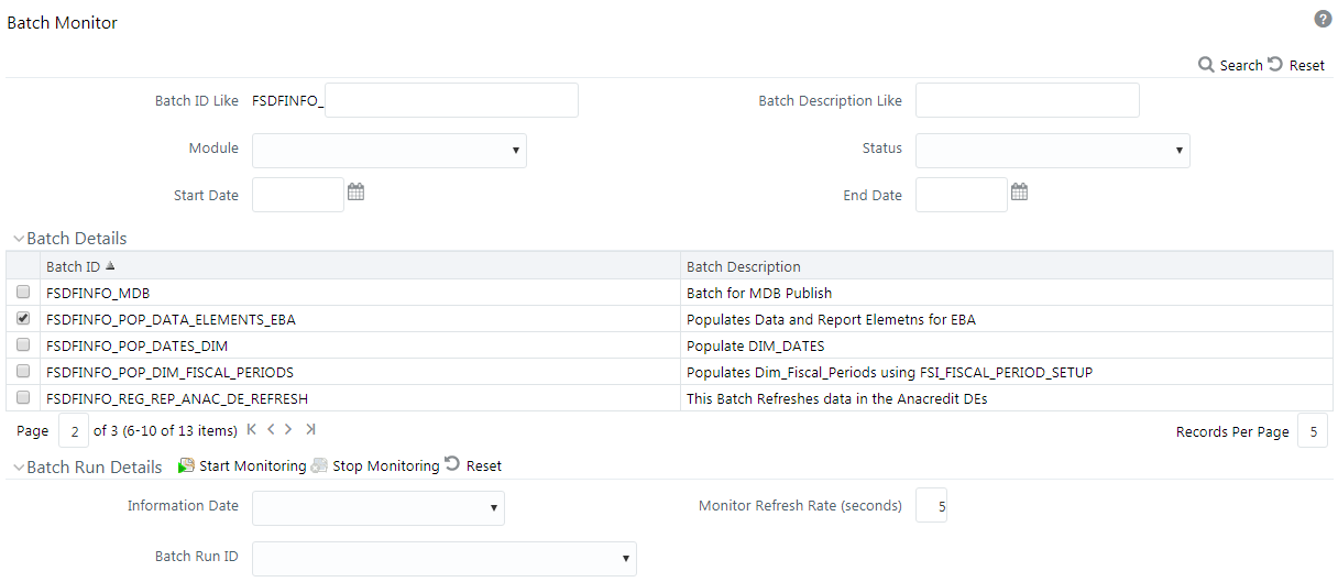 This illustration shows the batch monitor to monitor the batch navigation steps. Starting from Financial Services Data Foundation, then selecting Operations and then selecting Batch Monitor.