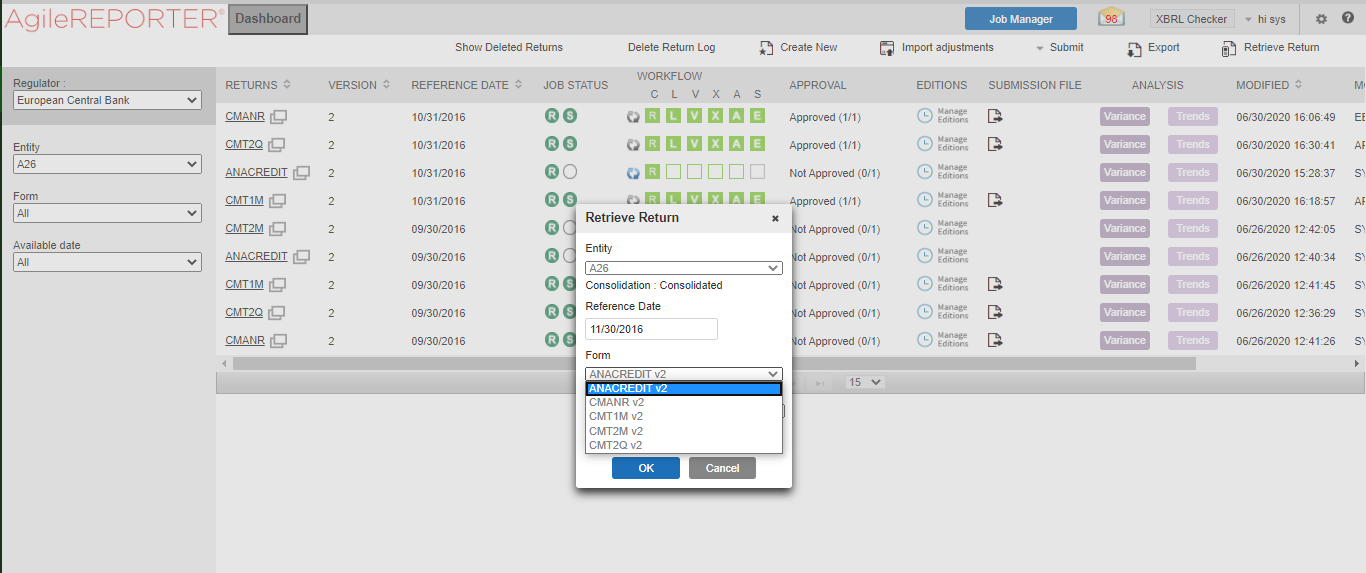 This illustration shows the data retrieval from OFSAA derived entities using AgileREPORTER. You must select the Binding calculation from the available forms and click OK.