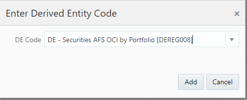 This illustration shows the Derived Entity window, you can search the specific derived entity in the search pane and click Add.