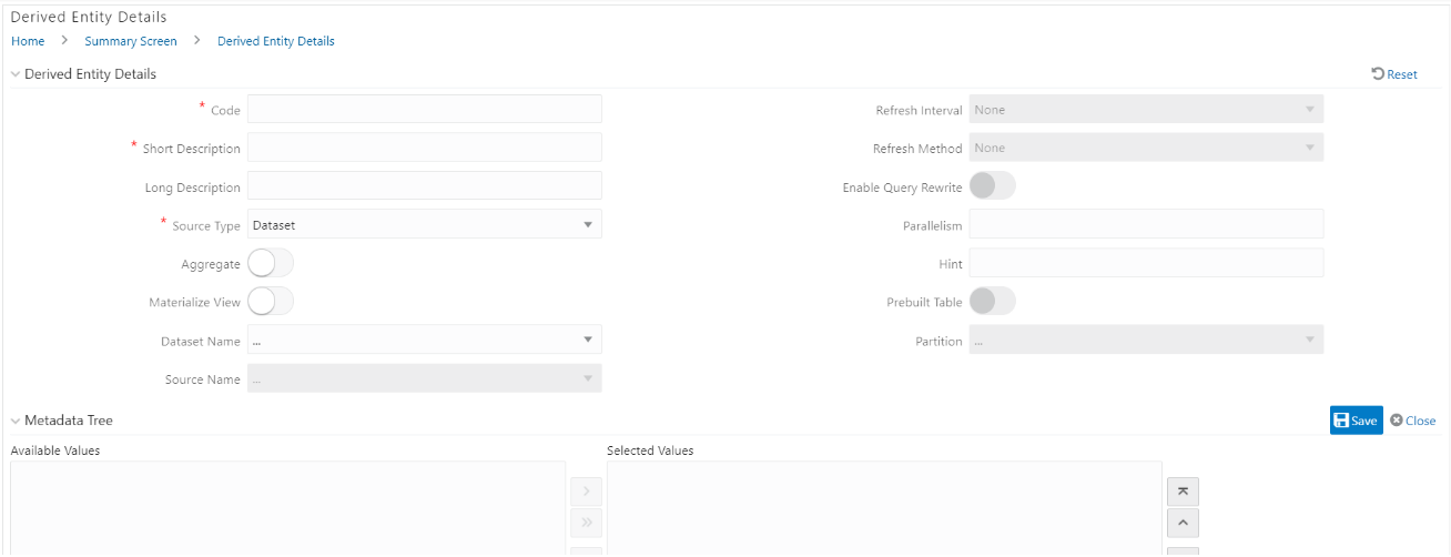 This illustration shows the Derived Entity user interface where you can add the Derived Entity details.