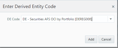 This illustration shows the Derived Entity window, you can search the specific derived entity in the search pane and click Add.