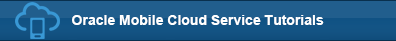 Oracle Mobile Cloud Serviceチュートリアル・ロゴ