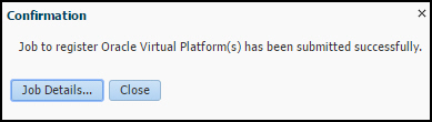 Oracle Virtual Platform登録ジョブの発行