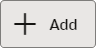 Bouton +Add (+Ajouter)