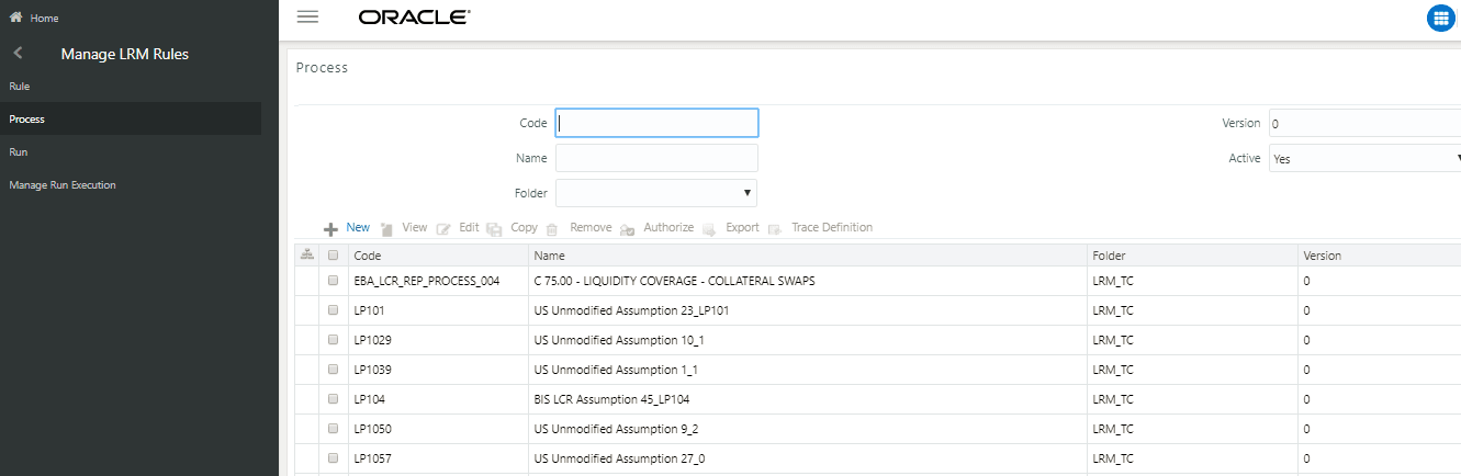 Description of the Process page follows This illustration shows the OFS LRS Process page. You can view the selected processes. Description of the Process page follows This illustration shows the OFS LRS Process page. You can view the selected processes.