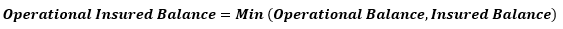 This illustration shows the formula to calculate the operational insured balance.