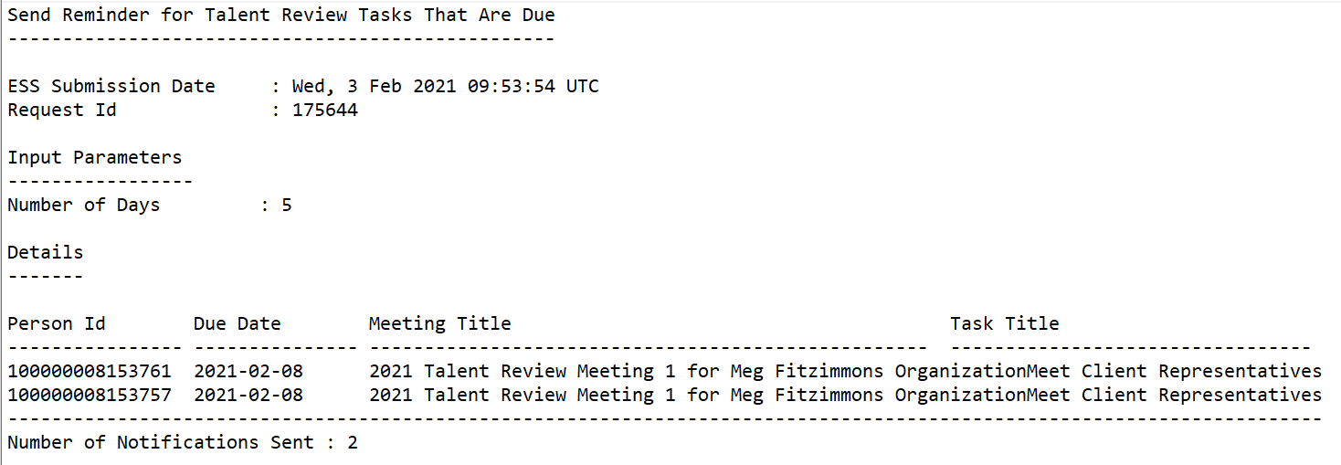 この画像は、「期日であるタレント・レビュー・タスクのリマインダの送信」プロセスのサンプル・ログ・ファイルを示しています。タスクに割り当てられたユーザーのPerson ID、期日、会議およびタスクのタイトルがタスクごとに表示されます。