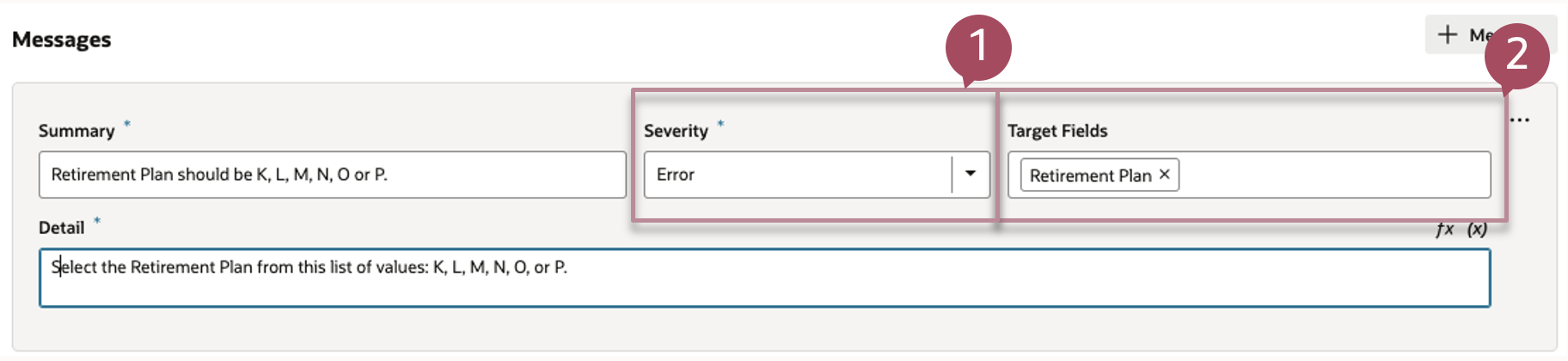 検証メッセージの作成: 重大度(1)およびターゲット・フィールド(2)