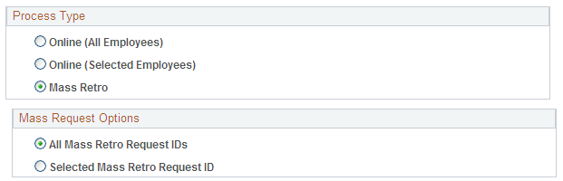 The Mass Request Options group box appears when you choose to process mass retro requests.