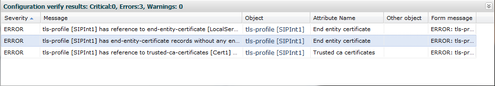 This screen capture shows an example of the configuraiton errors list. The list shows the severity, the error message, the object, the attribute name, the other object (when applicable), and the form message.